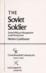 The Soviet soldier Soviet military management at the troop level