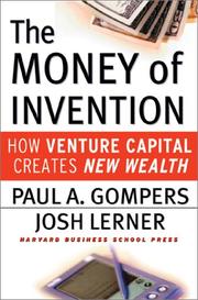 The money of invention how venture capital creates new wealth