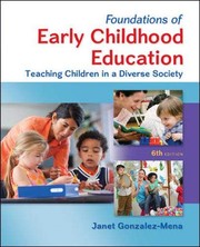 Foundations of early childhood education teaching children in a diverse society