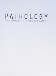 Pathology implications for the physical therapist