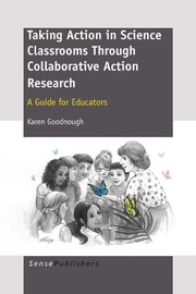 Taking action in science classrooms through collaborative action research