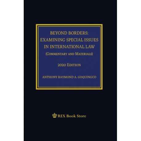 Beyond borders examining special issues in international law : commentary and materials