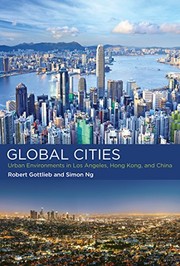 Global cities urban environments in Los Angeles, Hong Kong, and China