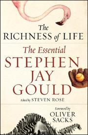The richness of life the essential Stephen Jay Gould