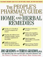 The poeple's pharmacy guide to home and herbal remedies