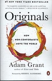 Originals how non-conformists move the world