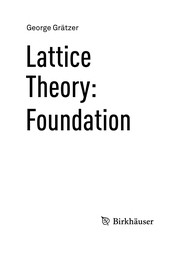 Lattice theory foundation