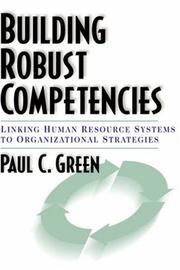 Building robust competencies linking human resource systems to organizational strategies