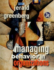 Managing behavior in organizations