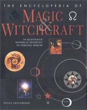 The encyclopedia of magic & witchcraft an illustrated historical reference to spiritual worlds