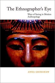 The ethnographer's eye ways of seeing in anthropology