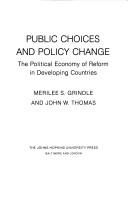 Public choices and policy change the political economy of reform in developing countries