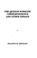 The Quezon-Winslow correspondence and other essays
