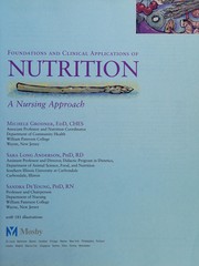 Foundations and clinical applications of nutrition a nursing approach