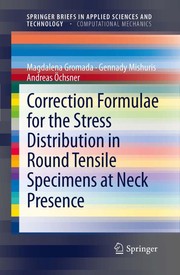 Correction formulae for the stress distribution in round tensile specimens at neck presence