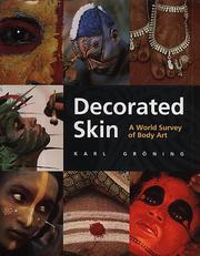 Decorated skin a world survey of body art
