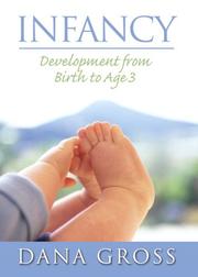 Infancy development from birth to age 3