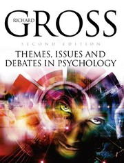 Themes, issues, and debates in psychology
