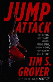 Jump attack the formula for explosive athletic performance, jumping higher, and training like the pros