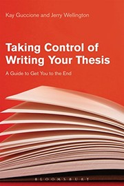 Taking control of writing your thesis a guide to get you to the end