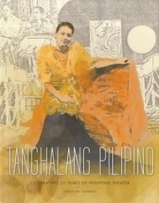 Tanghalang Pilipino celebrating 25 years of Philippine theater