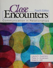 Close encounters communication in relationships