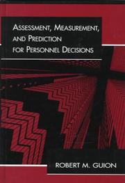 Assessment, measurement, and prediction for personnel decisions