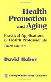 Health promotion and aging practical applications for health professionals