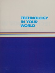 Technology in your world.