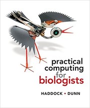 Practical computing for biologists Haddock, Steven H.D.