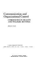 Communication and organizational control cybernetics in health and welfare settings