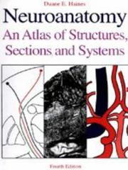 Neuroanatomy an atlas of structures, sections, and systems