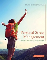 Personal stress management from surviving to thriving