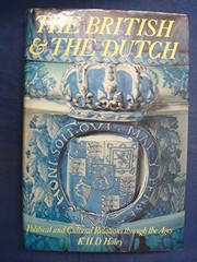 The British and the Dutch political and cultural relations through the ages