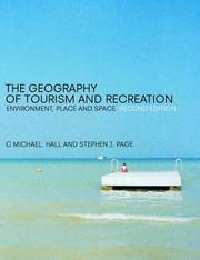 The geography of tourism & recreation environment, place and space