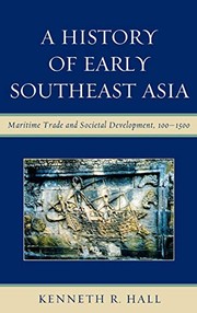 A history of early Southeast Asia maritime trade and societal development