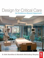 Design for critical care an evidence-based approach