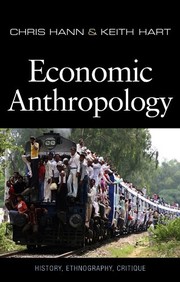 Economic anthropology history, ethnography, critique
