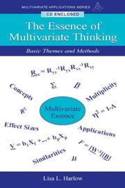 The essence of multivariate thinking basic themes and methods