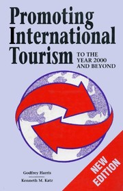 Promoting international tourism to the year 2000 and beyond