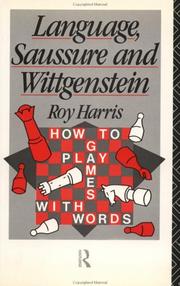 Language, Saussure, and Wittgenstein how to play games with words
