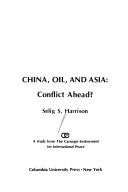 China, oil, and Asia, conflict ahead