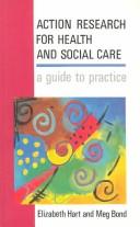 Action research for health and social care a guide to practice