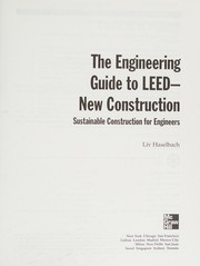 The Engineering guide to LEED-new construction sustainable construction for engineers