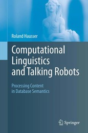 Computational linguistics and talking robots processing content in database semantics