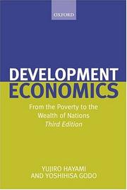 Development economics from the poverty to the wealth of nations
