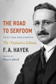 The road to serfdom text and documents