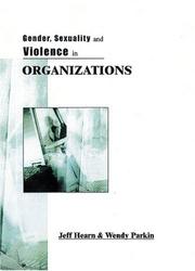 Gender, sexuality and violence in organizations the unspoken forces of organization violations
