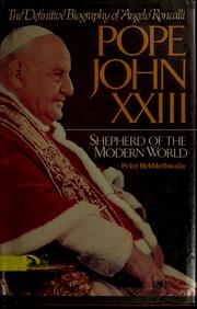Pope John XXIII shepherd of the modern world