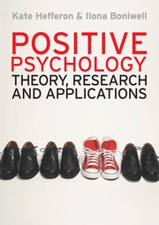 Positive psychology theory, research and applications
